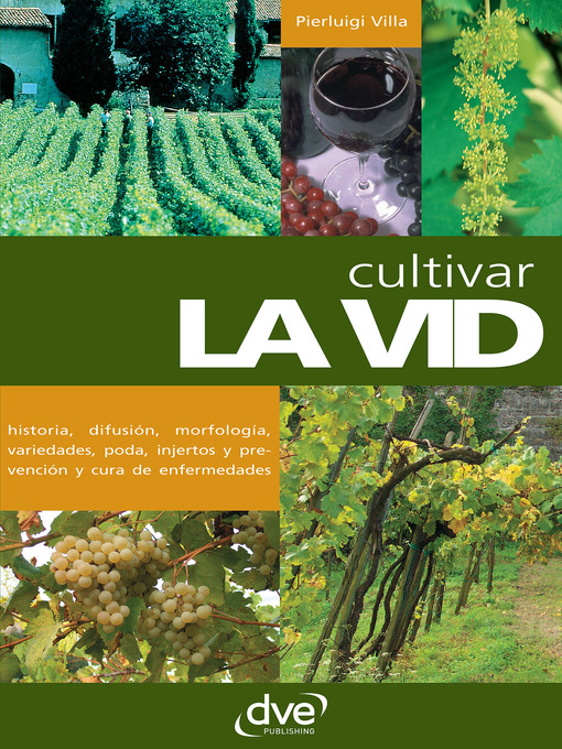 Title details for Cultivar la vid by Pierluigi Villa - Available